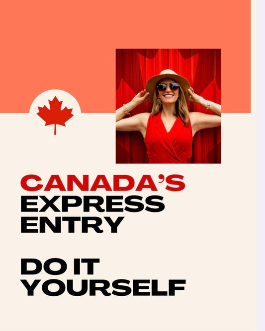 Your Complete Guide to Canadian Express Entry: Navigate the Immigration Process with Confidence - Thrive Together eBooks