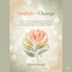 “Nourish the Change: A Natural Nutrition & Lifestyle Plan for Menopause” - Thrive Together eBooks