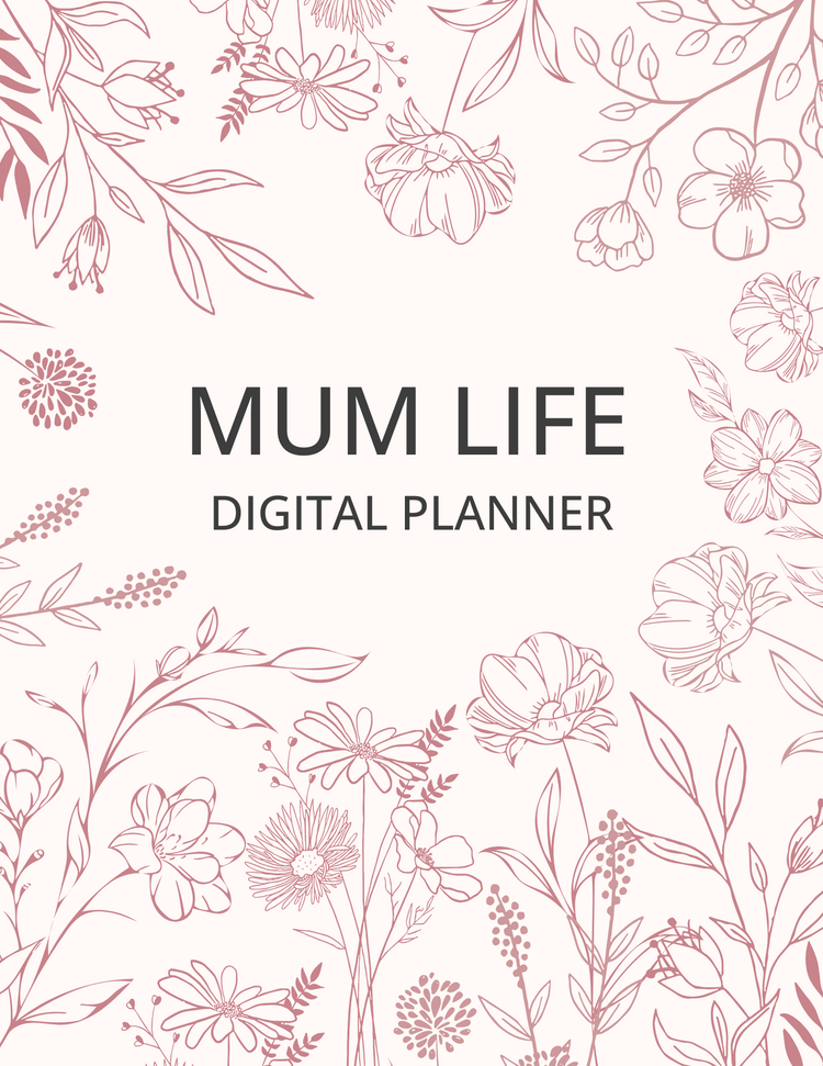 The Ultimate Mum Life Digital Planner: Stay Organized, Calm, and in Control - Thrive Together eBooks