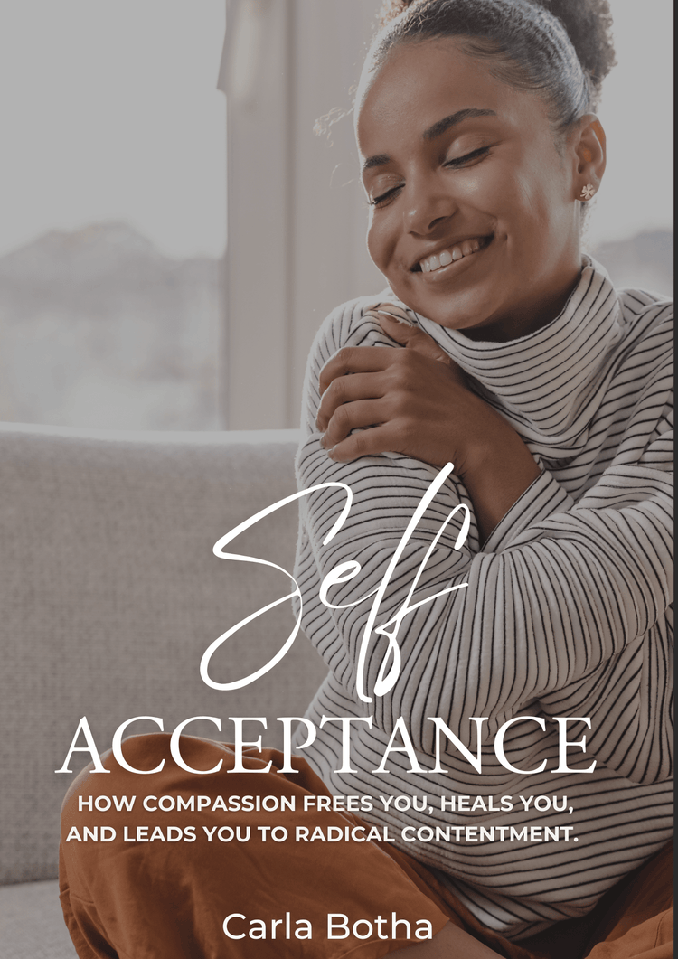 Self - Acceptance: How Compassion Frees You, Heals You, and Leads You to Radical Contentment (Ebook + Workbook) - Thrive Together eBooks